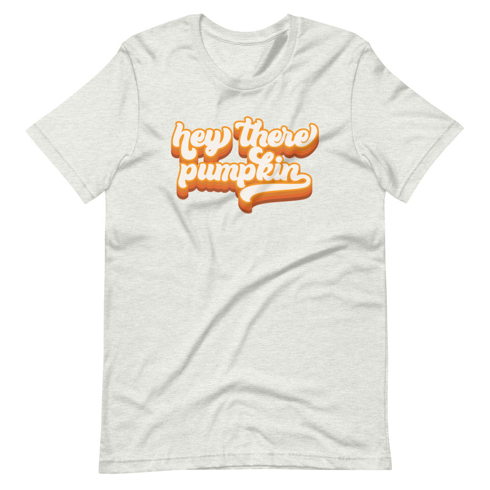 Hey There Pumpkin Tee