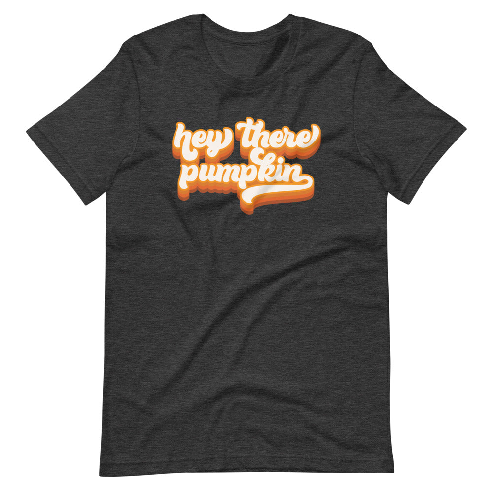 Hey There Pumpkin Tee